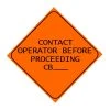 Cowlitz River Rigging Sign - Contact Operator Before Proceeding