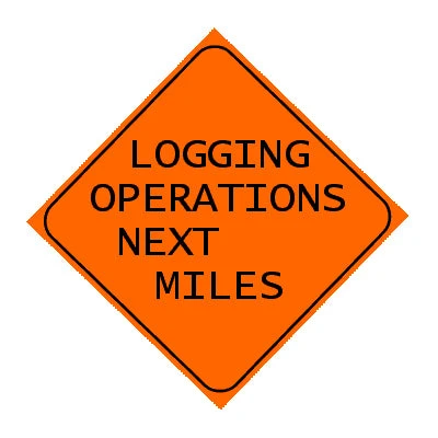 Cowlitz River Rigging Road Building Supplies Sign - Logging Operations Next Miles 3 Cowlitz River Rigging Road Building Supplies Sign - Logging Operations Next Miles